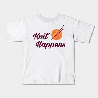 Knit happens Kids T-Shirt